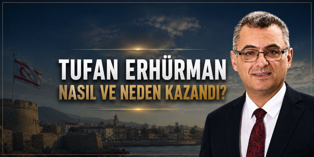Tufan Erhürman Nasıl Seçildi?