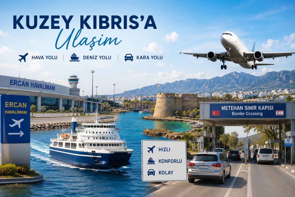 Kuzey Kıbrıs’a Ulaşım Rehberi